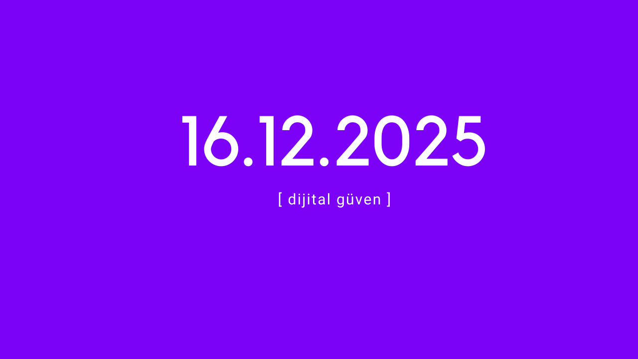 2026ya girerken dijital güven beklentisi